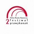 DRUGA EDYCJA FESTIWALU PRAWYKONAŃ ? KWIECIEŃ 2007