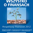 Wszystko O Finansach i ? perspektywach na rok 2012