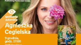 AGNIESZKA CEGIELSKA - SPOTKANIE AUTORSKIE LIFESTYLE, Książka - Agnieszka Cegielska - spotkanie autorskie 9 grudnia, godz. 17:00 empik Manufaktura, Łódź, ul. Karskiego 5
