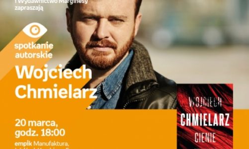 WOJCIECH CHMIELARZ – SPOTKANIE AUTORSKIE