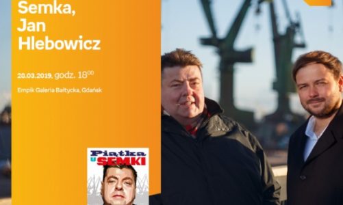 Piotr Semka, Jan Hlebowicz | Empik Galeria Bałtycka
